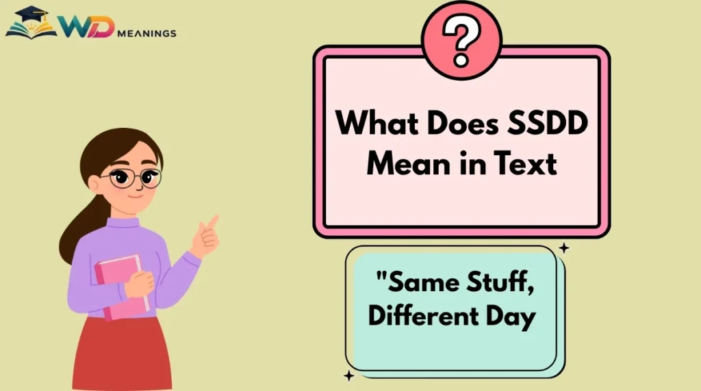 What Does SSDD Mean in Text