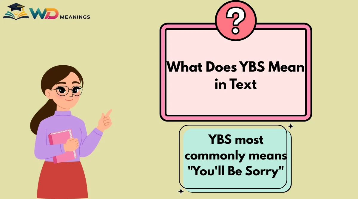 What Does YBS Mean in Text