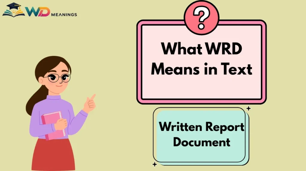 What WRD Means in Text