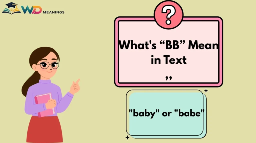 What's “BB” Mean in Text