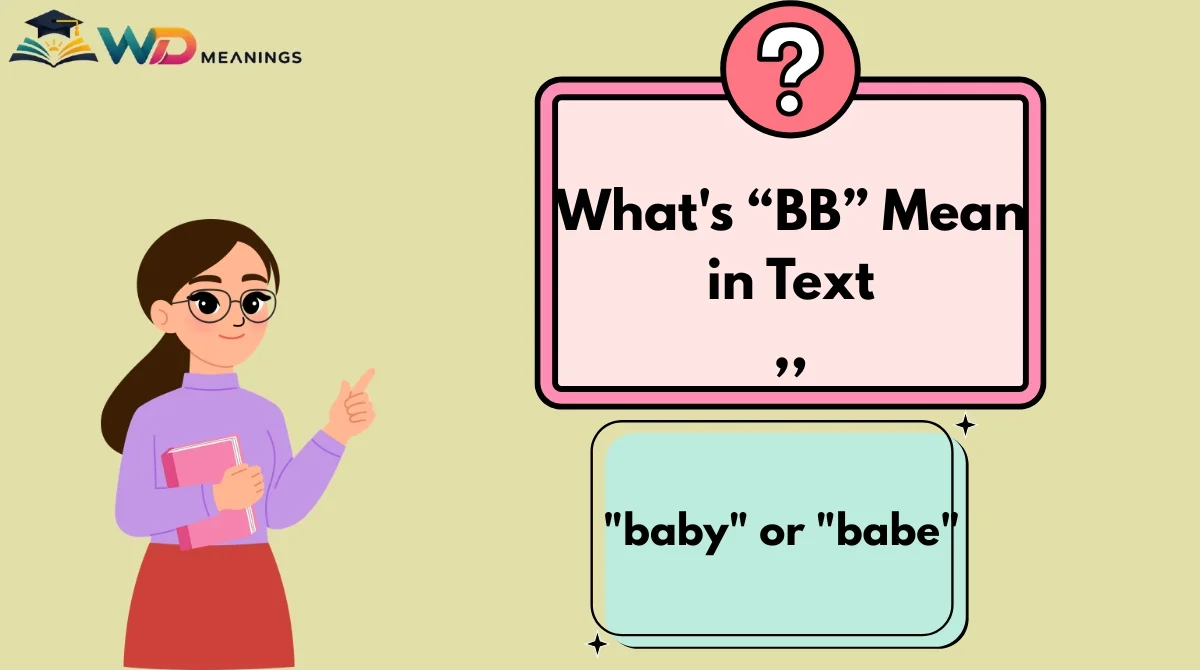 What's “BB” Mean in Text